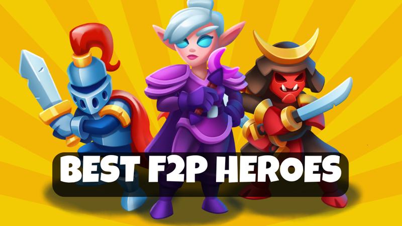 Best Free To Play Heroes f2p heroes ranking 1